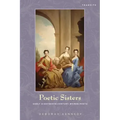 Poetic Sisters: Early Eighteenth-Century Women Poets