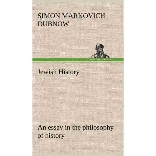 Jewish History: an essay in the philosophy of history