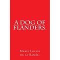 A Dog of Flanders.