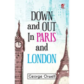 Down & out in Paris and London