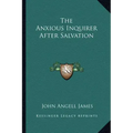 The Anxious Inquirer After Salvation