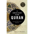 A Concise Guide to the Quran
