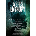 Ashes and Entropy