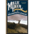 Mollie Peer: Or the Underground Adventure of the Moosepath League
