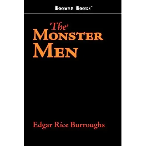 The Monster Men