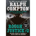 Ralph Compton Double: Rough Justice #2