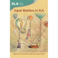 Input Matters in Sla
