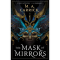 The Mask of Mirrors