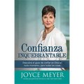 Confianza Inquebrantable: Descubra el gozo de confiar en Dios en todo momento, para todas las cosas