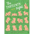 The Thirteenth Piglet: A Picture Book