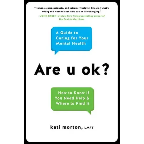 Are U Ok?: A Guide to Caring for Your Mental Health