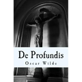 De Profundis: A Letter