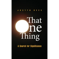 That One Thing: A Search For Significance