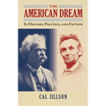 The American Dream: In History, Politics, and Fiction