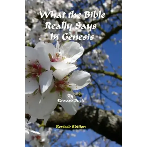 What The Bible Really Says: In Genesis