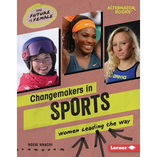 Changemakers in Sports: Women Leading the Way