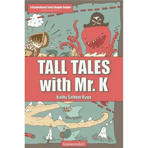 Tall Tales with Mr. K (a DyslexiAssist Reader)