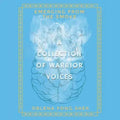 Emerging from the Smoke: A Collection of Warrior Voices