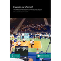 Heroes or Zeros? the Media's Perceptions of Paralympic Sport