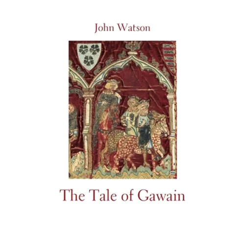 The Tale of Gawain