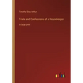 Trials and Confessions of a Housekeeper: in large print