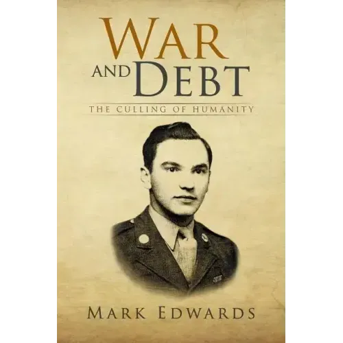 War and Debt: The Culling of Humanity