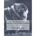A Treatise on the Australian Merino Sheep