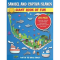 Sanibel and Captiva Islands, Florida Giant Book of Fun: Coloring Pages, Games, Activity Pages, Journal Pages, & Sanibel & Captiva Island memories! Fun