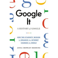 Google It: A History of Google