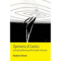 Openness of Comics: Generating Meaning Within Flexible Structures