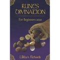 RUNES DIVINATION For Beginners 2020: Reading Runes, Magic, the Elder Futhark Runes