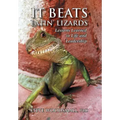 It Beats Eatin' Lizards