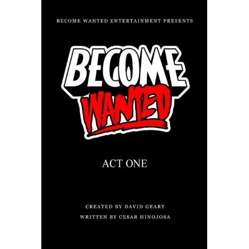 Become Wanted: Act One