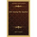 Life Among the Apaches