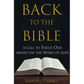 Back to the Bible: A Call to Focus Our Minds on the Word of God