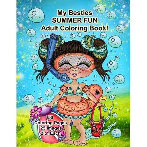 My Besties Summer FUN Adult Coloring Book