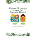 Picture Dictionary: Learn the Opposite Words