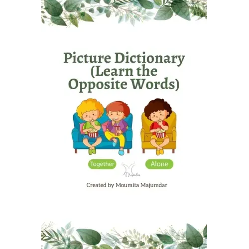 Picture Dictionary: Learn the Opposite Words