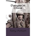 Danger in China