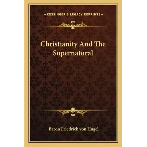 Christianity and the Supernatural