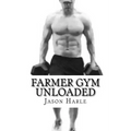 Farmer Gym Unloaded