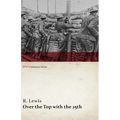 Over the Top with the 25th (WWI Centenary Series)