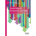 Government Responses to Crisis