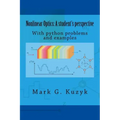 Nonlinear Optics: a student's perspective: With python problems and examples