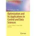Optimization and Its Applications in Control and Data Sciences: In Honor of Boris T. Polyak's 80th Birthday