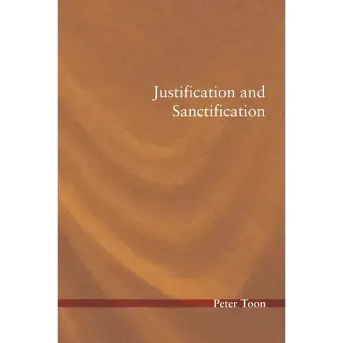 Justification and Sanctification