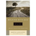 Walking with God Day by Day: 365 Daily Devotional Selections