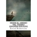 Desde el Abismo del Tiempo