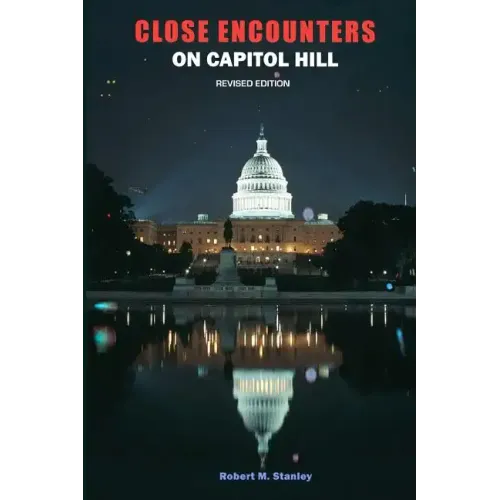 Close Encounters on Capitol Hill