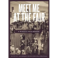 Meet Me at the Fair: A World's Fair Reader